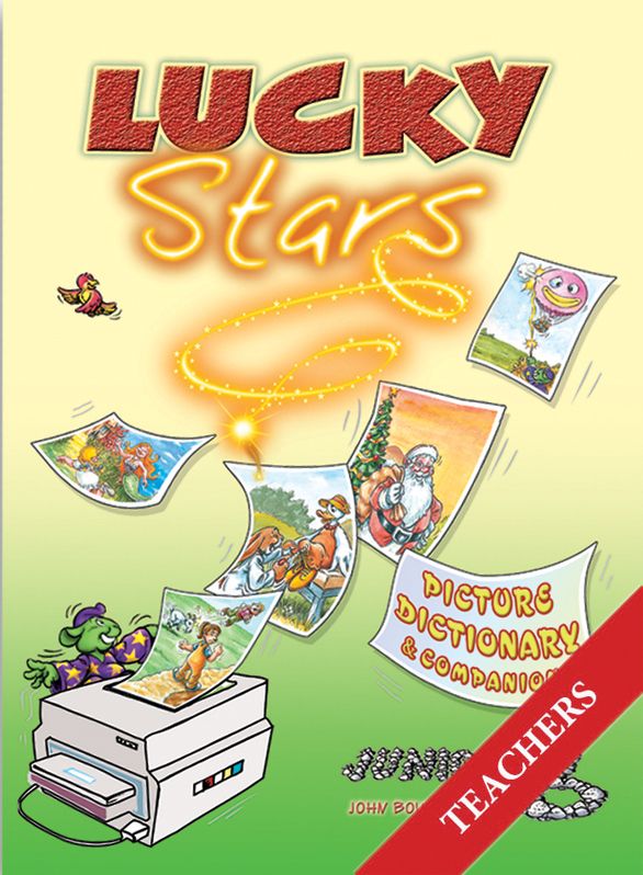 Lucky Stars 2 - Picture Dictionary (Teacher’s) Lucky Stars 2 - Picture Dictionary (Teacher’s)