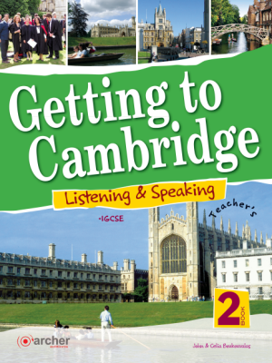 Getting To Cambridge 2 - Speaking & Listening (Teacher’s) Getting To Cambridge 2 - Speaking & Listening (Teacher’s)