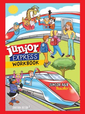 Junior Express A&B - Workbook (Teacher's) Junior Express A&B - Workbook (Teacher's)