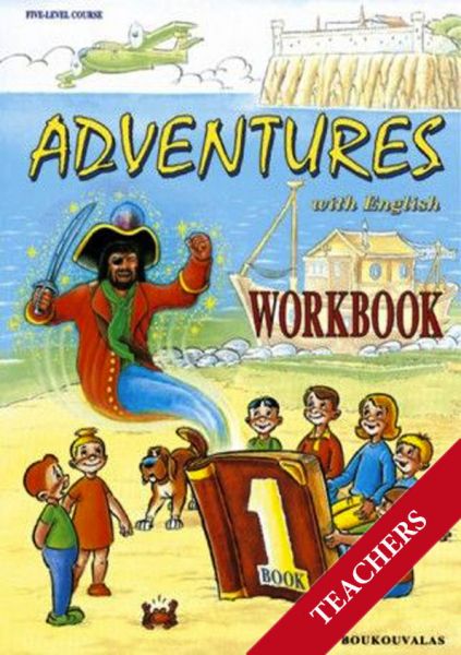 Adventures 1 Workbook Teacher's Adventures 1 Workbook Teacher's